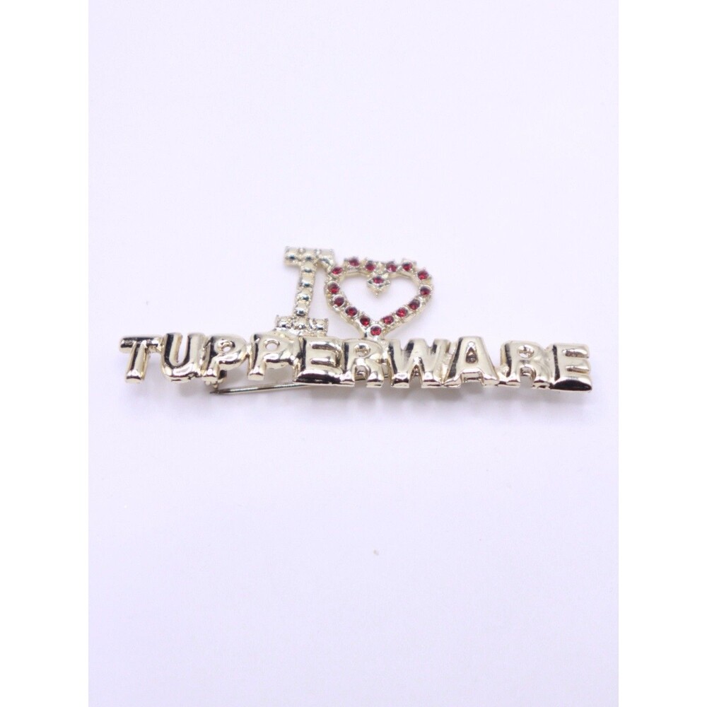 Vtg I Love Tupperware Sales Rep Brooch Pin -  with Rhinestones